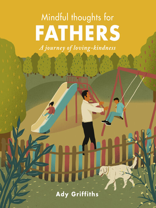 Title details for Mindful Thoughts for Fathers by Ady Griffiths - Available